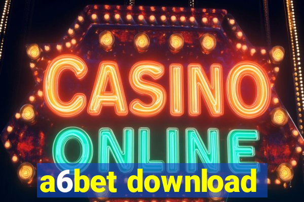 a6bet download